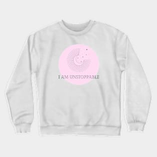 Affirmation Collection - I Am Unstoppable (Pink) Crewneck Sweatshirt